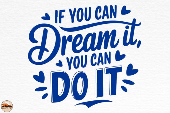 Download You Can Do It, Inspirational Sublimation - Premium Resources