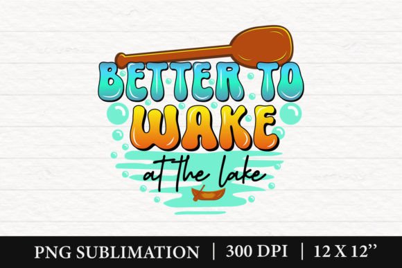 Download Better to Wake at the Lake Sublimation - Lake sublimation Collection